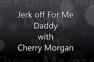 jerk off for me daddy xvideos