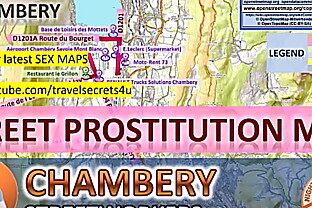 Chambery, France, Street Map, Public, Outdoor, Real, Reality, Sex Whores, BJ, DP, BBC, Facial, Threesome, Anal, Big Tits, Tiny Boobs, Doggystyle, Cumshot, Ebony, Latina, Asian, Casting, Piss, Fisting, Milf, Deepthroat, zona roja poster