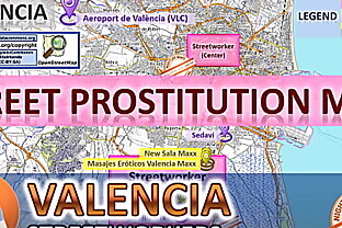 Valencia, Spain, Sex Map, Street Map, Public, Outdoor, Real, Reality, Massage Parlours, Brothels, Whores, BJ, DP, BBC, Callgirls, Bordell, Freelancer, Streetworker, Prostitutes, zona roja, Family, Rimjob, Hijab